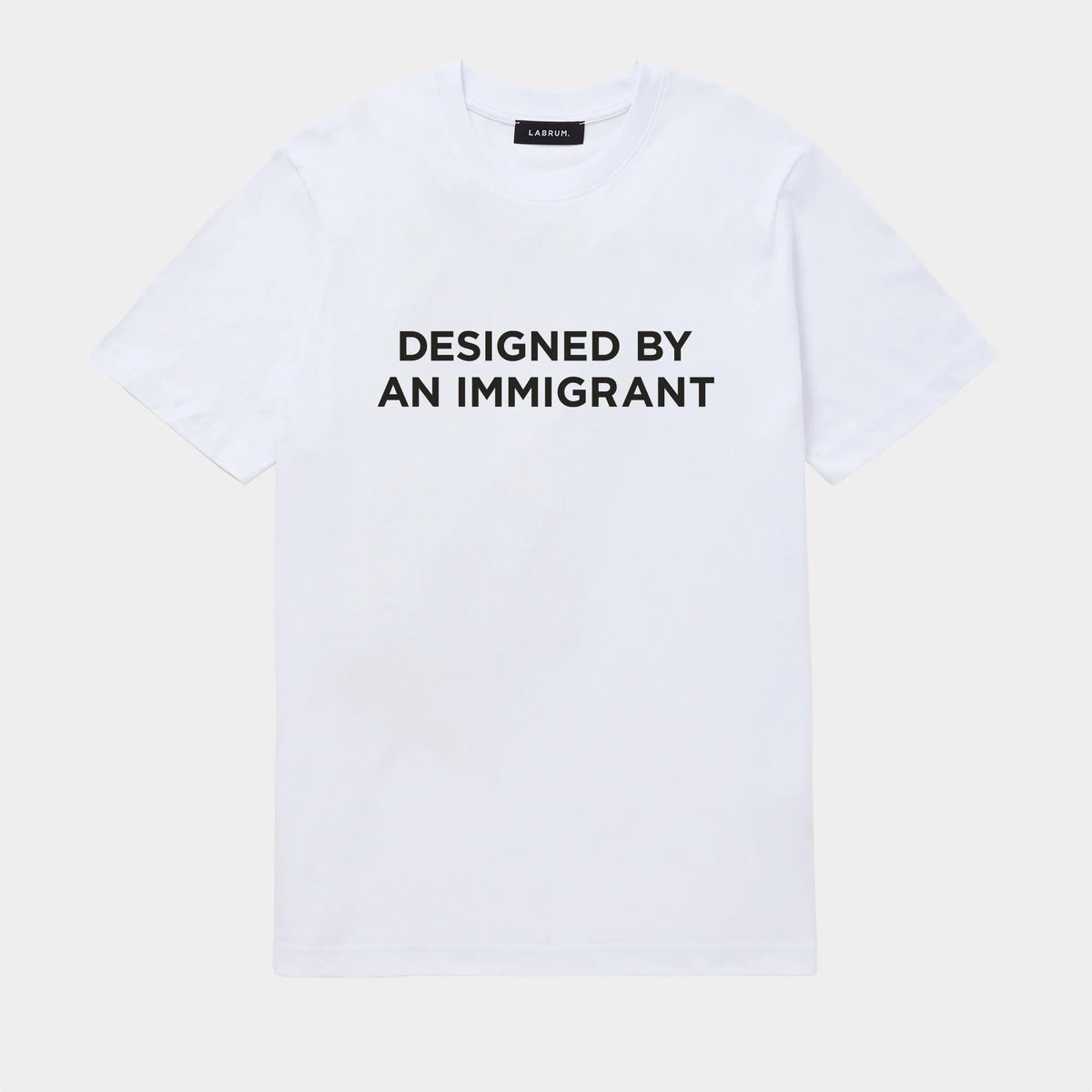 WHITE DESIGNED BY AN IMMIGRANT T-SHIRT